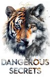 Dangerous Secrets