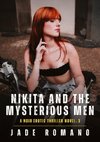 Nikita and the Mysterious Men