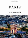Paris - Atlas des Geheimen