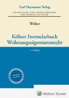 Kölner Formularbuch Wohnungseigentumsrecht