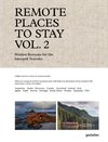 Remote Places To Stay Vol. 2