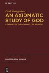 An Axiomatic Study of God