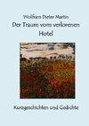 Der Traum vom verlorenen Hotel