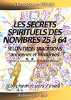 Les Secrets Spirituels des Nombres de 25 à 64