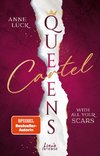 Queens Cartel (Band 1) - With All Your Scars