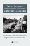 Denkwürdiges aus 40.000 Jahren Ruhrpott-Geschichte