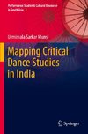 Mapping Critical Dance Studies in India