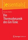 Die Thermodynamik des Gin Tonic