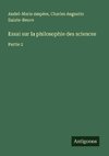 Essai sur la philosophie des sciences