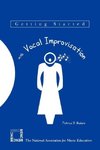 Getting Started with Vocal Improvisation