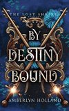 By Destiny Bound