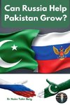 Can Russia Help Pakistan Grow?