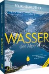 Das Wasser der Alpen