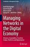 Managing Networks in the Digital Economy