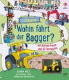 Wohin fährt der Bagger?