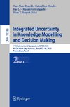 Integrated Uncertainty in Knowledge Modelling and Decision Making