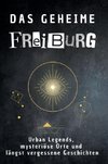 Das geheime Freiburg
