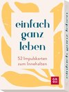 Kartenset: einfach ganz leben