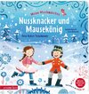 Meine Musikmärchen - Nussknacker und Mausekönig