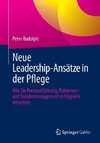 Neue Leadership-Ansätze in der Pflege