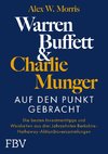 Warren Buffett und Charlie Munger - Auf den Punkt gebracht