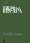 Bundesrepublik Deutschland und China 1949 bis 1995