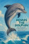 Dennis the Dolphin