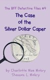The Case of the Silver Dollar