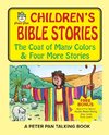 Peter Pan Bible Stories-The Coat of Many Colors and Four More Stories
