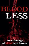 Bloodless - An Anthology of Blood-Free Horror