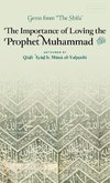 The Importance of Loving the Prophet Muhammad ¿ (HB)