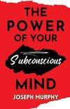 The Power of your Subconscious Mind