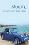Murph, My Austin Healey Bugeye Sprite