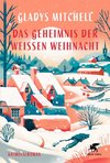Das Geheimnis der weißen Weihnacht