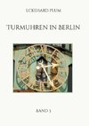 Turmuhren in Berlin