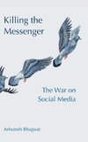 Killing the Messenger
