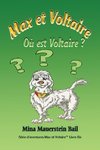 Max et Voltaire  Où est Voltaire?  Book 6