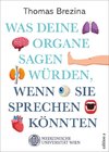 Was dein Körper sagen würde, wenn er sprechen könnte