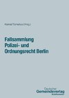 Fallsammlung Polizei- und Ordnungsrecht Berlin