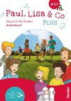 Paul, Lisa & Co PLUS A1.1. Arbeitsbuch plus interaktive Version