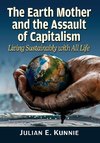 The Earth Mother and the Assault of Capitalism