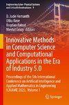 Innovative Methods in Computer Science and Computational Applications in the Era of Industry 5.0