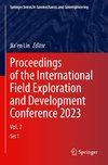 Proceedings of the International Field Exploration and Development Conference 2023