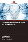 L'intelligence artificielle en endodontie