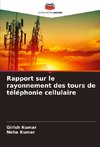 Rapport sur le rayonnement des tours de téléphonie cellulaire