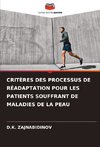 CRITÈRES DES PROCESSUS DE RÉADAPTATION POUR LES PATIENTS SOUFFRANT DE MALADIES DE LA PEAU