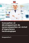Conception et développement de nanocomposites en nickel d'importance technologique