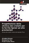Progettazione della chimica dei cristalli per la ferrite Spinel ad alte prestazioni