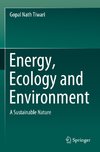 Energy, Ecology and Environment