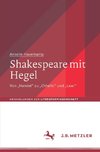 Shakespeare mit Hegel